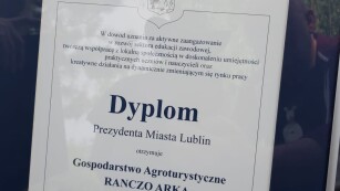 Dyplom Prezydenta Miasta Lublin dla Pana Leszka Wronisza, właściciela gospodarstwa agroturystycznego Ranczo Arka